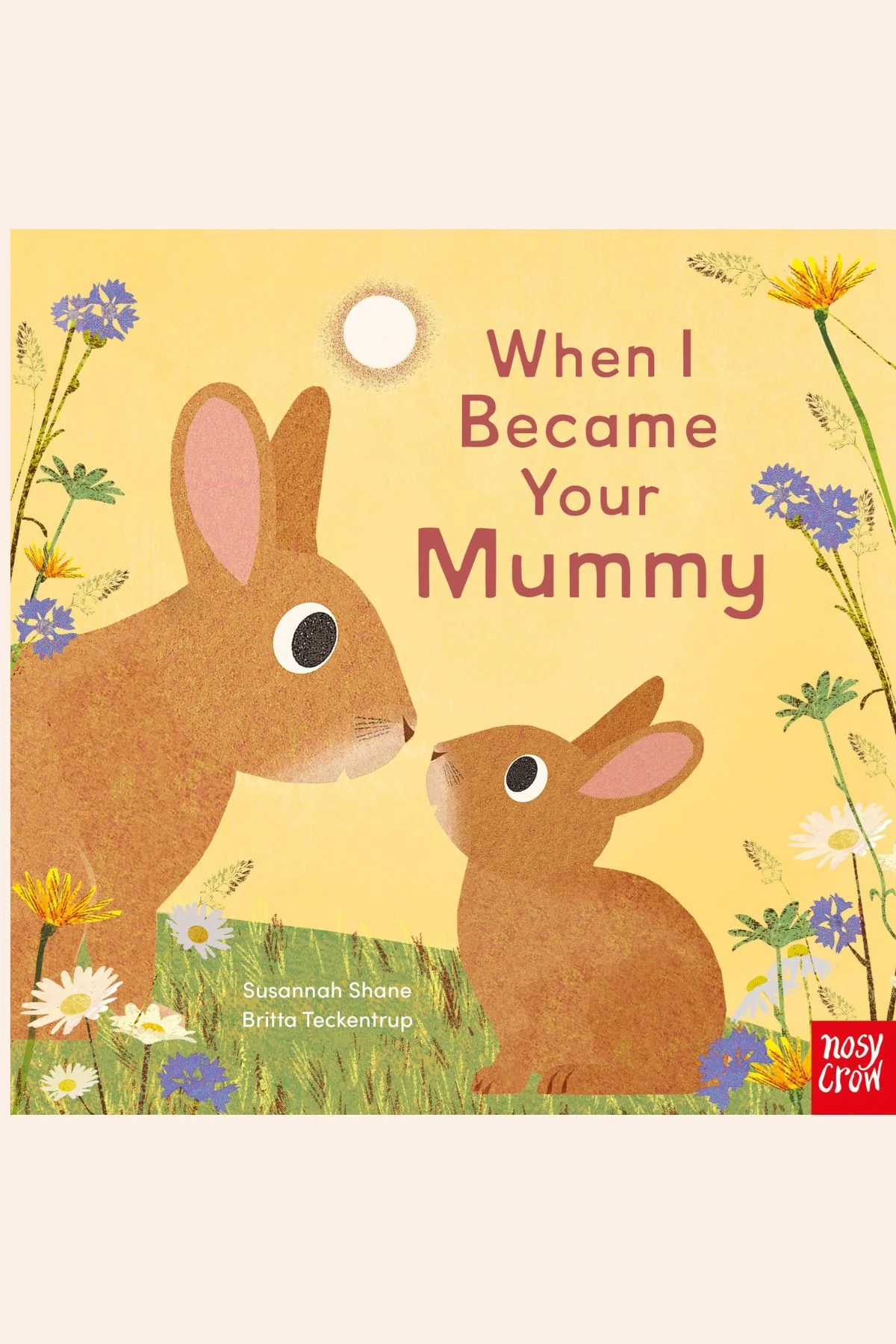 When I became Your Mummy